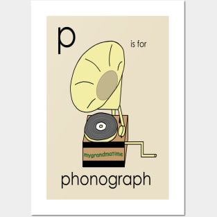 p is for phonograph Posters and Art